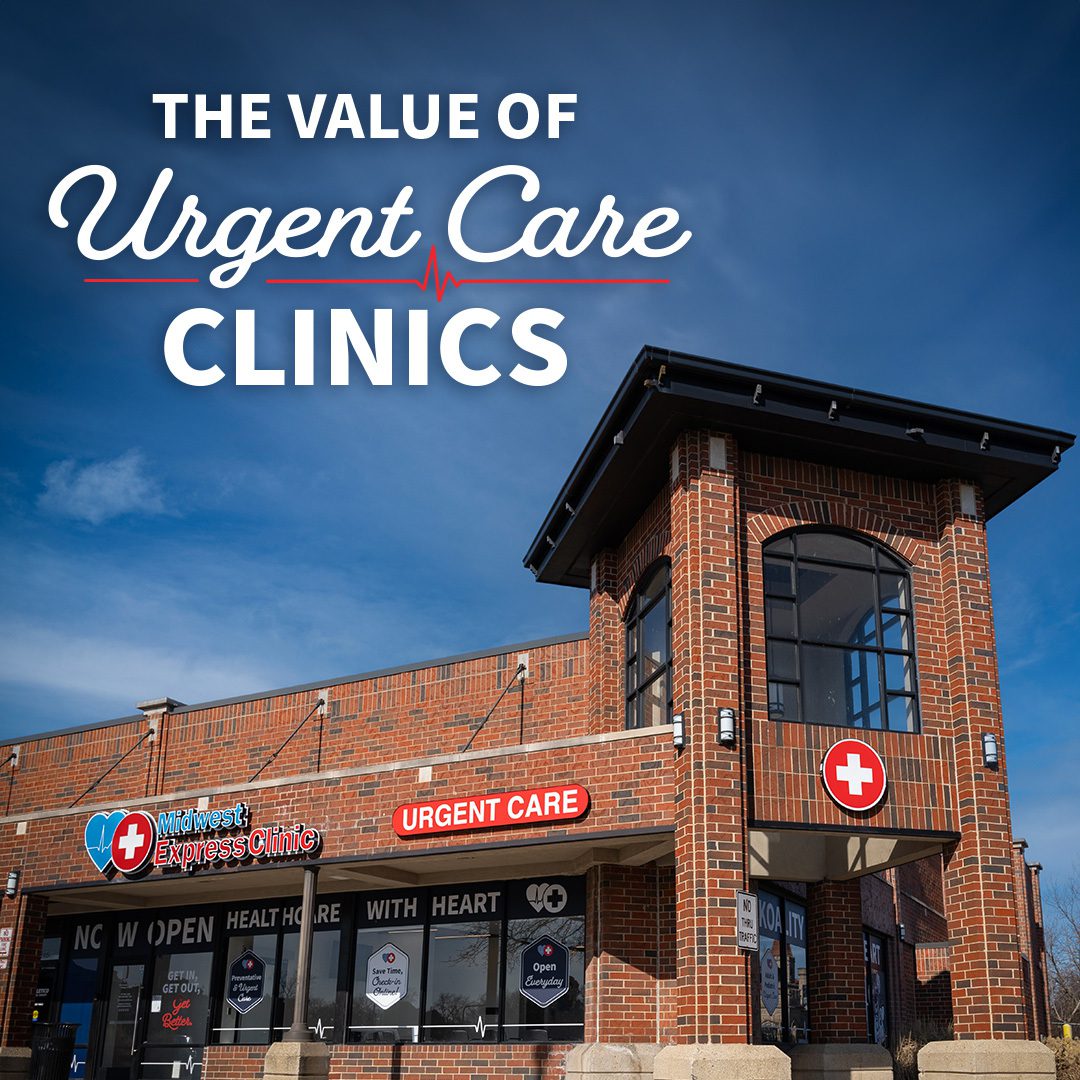 The Value of Urgent Care Clinics