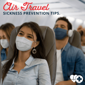 Tips on Not Getting Sick from Plane Travel
