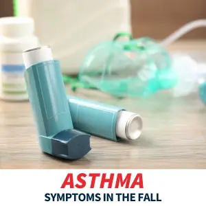 How To Manage Asthma Symptoms in The Fall