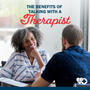 Talk It Out: The Benefits of Speaking Regularly with a Therapist