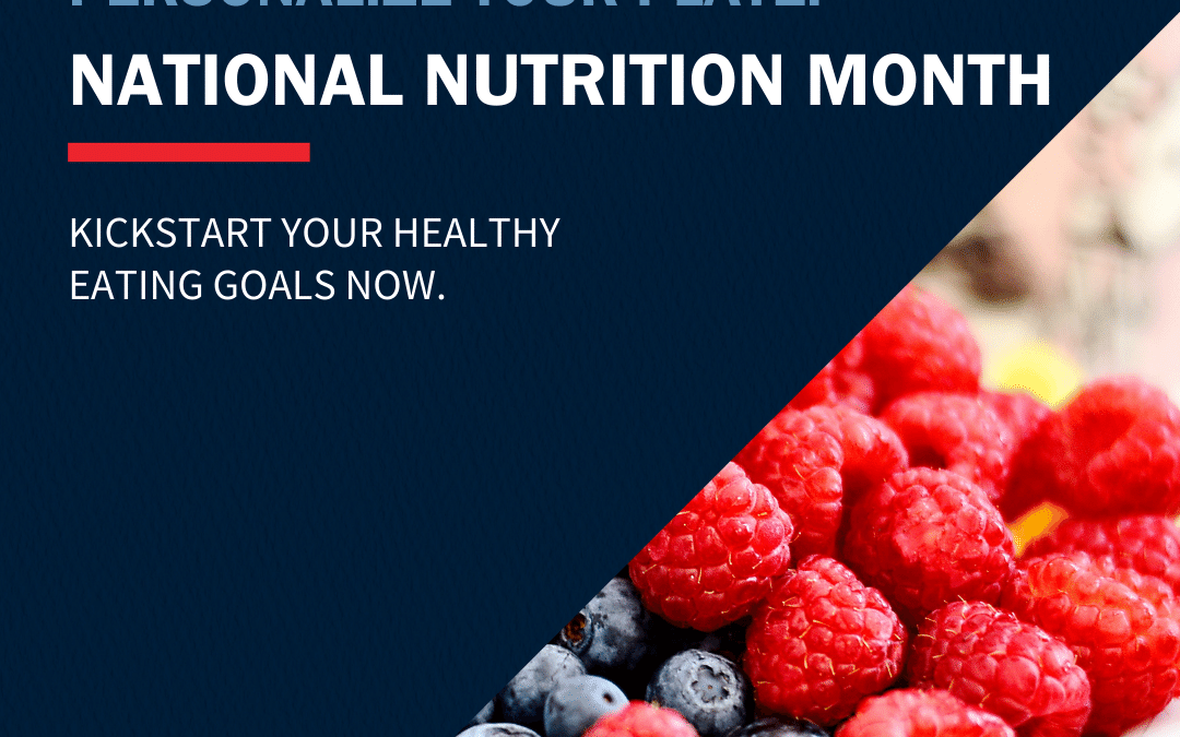 National Nutrition Month 2021 Personalize Your Plate Midwest Express Clinic