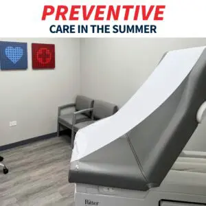 Why Summer Is the Perfect Season for Preventive Care
