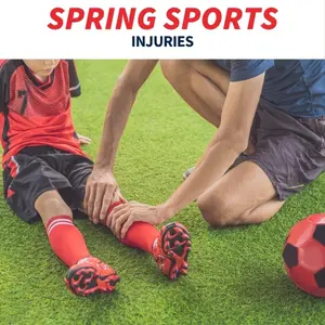 Spring Sports Injuries: Why They Happen and How to Prevent Them