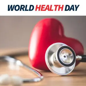 World Health Day: Global Health Issues