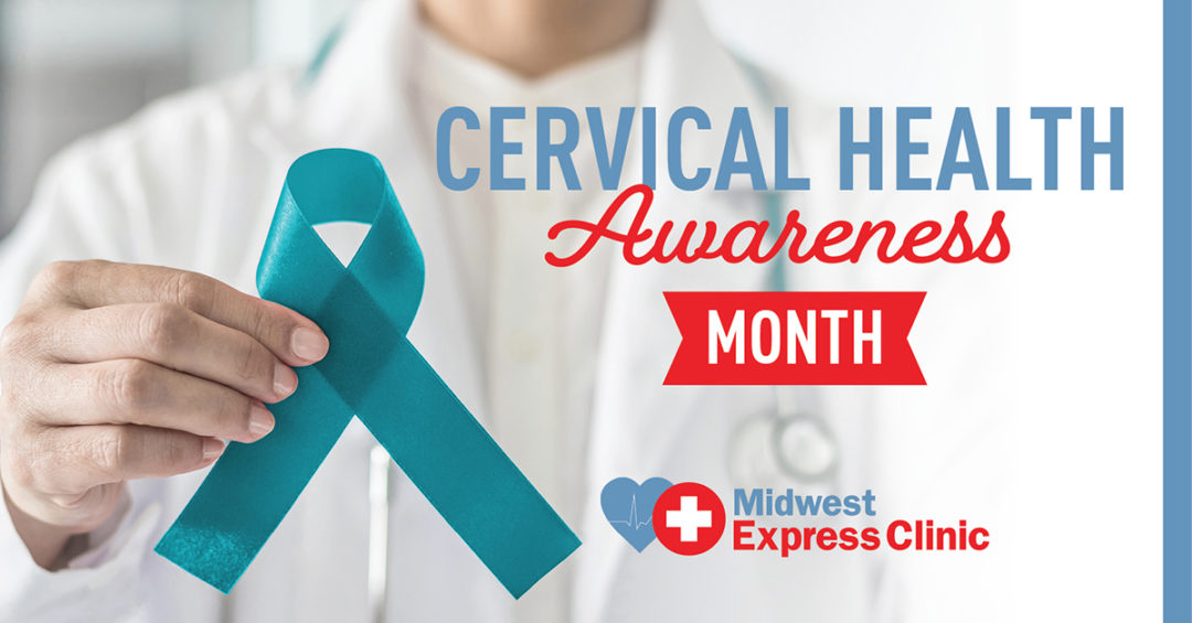 Cervical Health Awareness Month Promoting Womens Health Midwest 